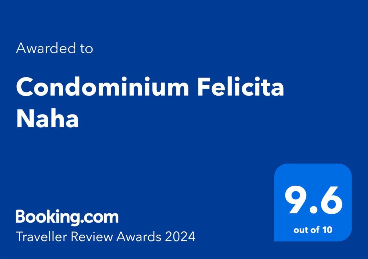 Condominium Felicita Naha Zewnętrze zdjęcie